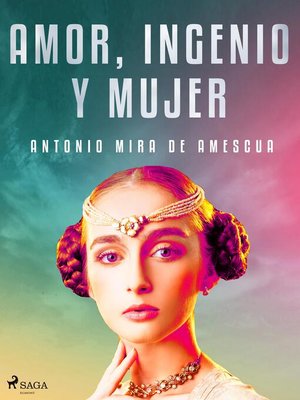 cover image of Amor, ingenio y mujer